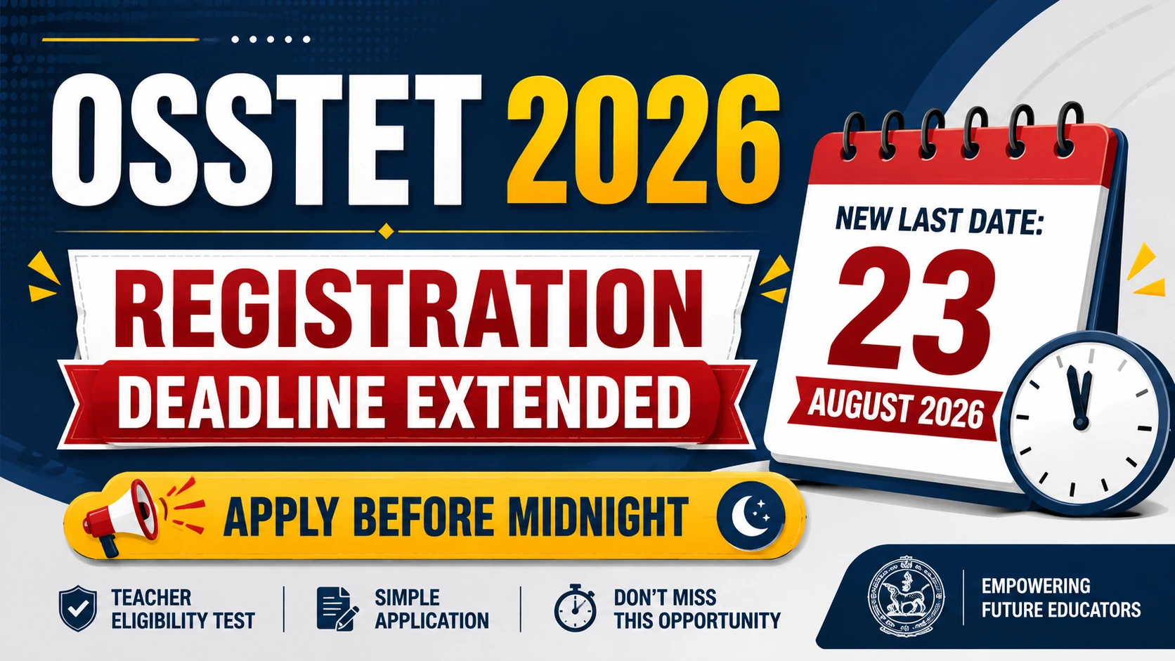 OSSTET 2026 Registration Last Date Extended to August 23