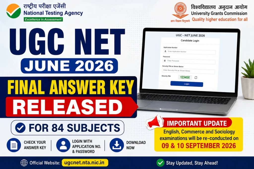 UGC NET June 2026 Final Answer Key Released for 84 Subjects